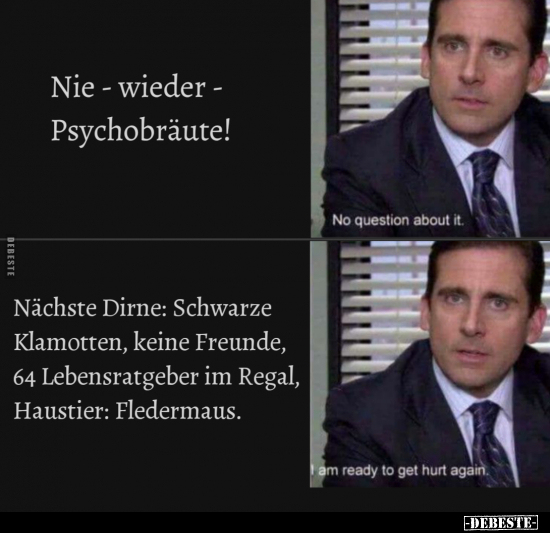Nie - wieder - Psychobräute!..