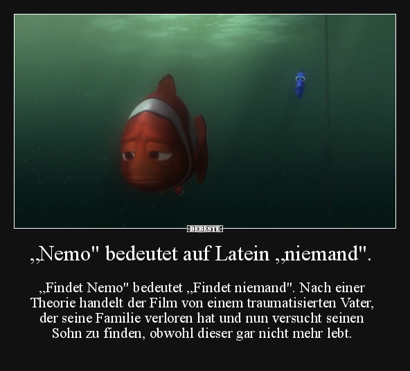 "Nemo" bedeutet auf Latein "niemand".. - Lustige Bilder | DEBESTE.de