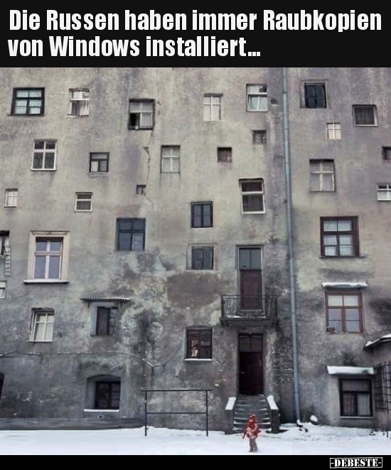 Die Russen haben immer Raubkopien von Windows.. - Lustige Bilder | DEBESTE.de