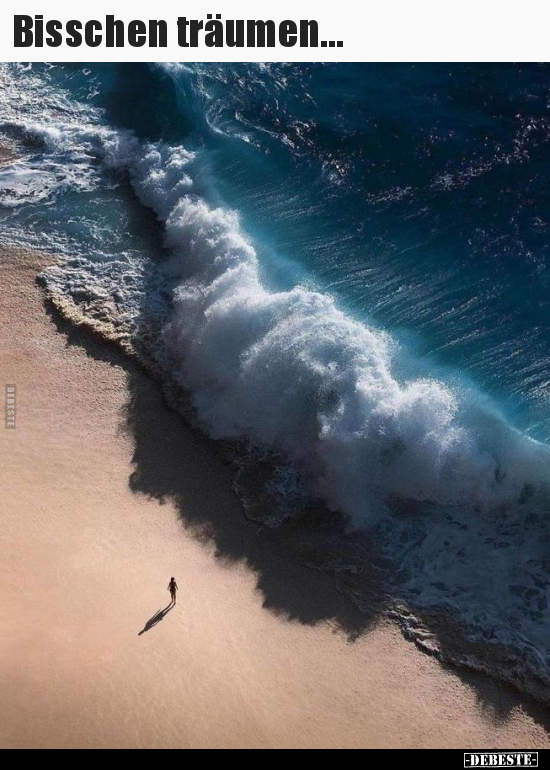 Bisschen träumen...