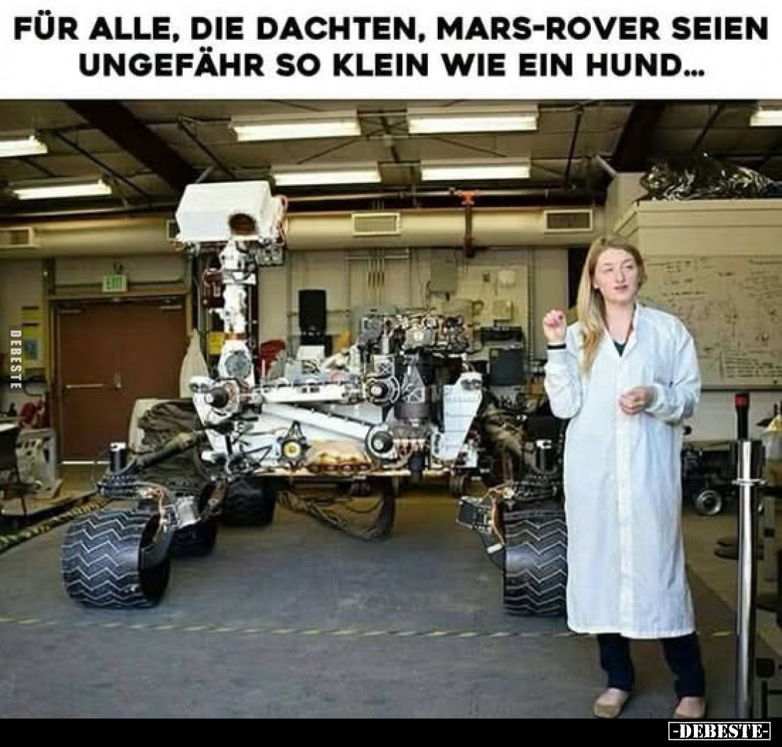 Für alle, die dachten, Mars-Rover seien
ungefähr so klein wie ein Hund...