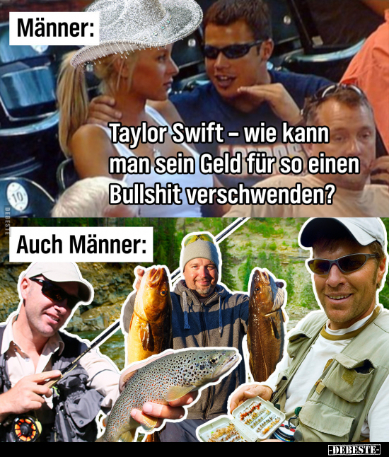 Männer: Taylor Swift.. - Lustige Bilder | DEBESTE.de