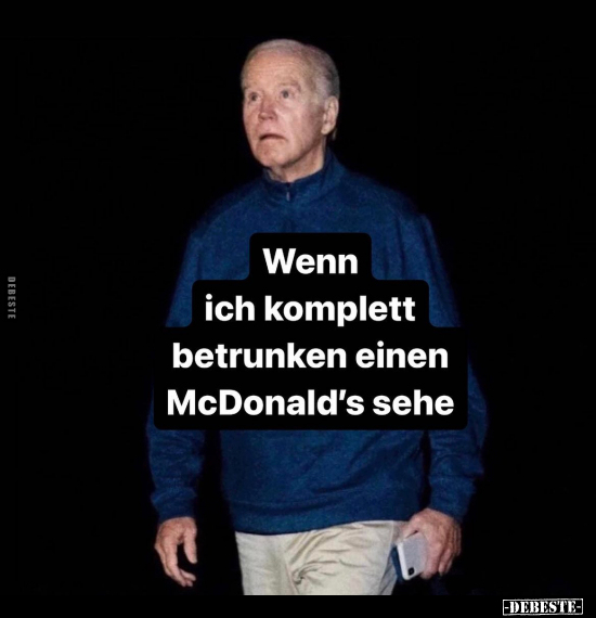 Wenn ich komplett betrunken einen McDonald's sehe.. - Lustige Bilder | DEBESTE.de