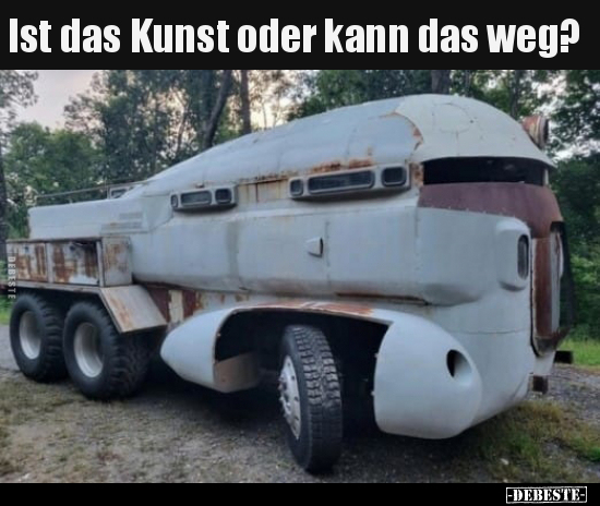 Ist das Kunst oder kann das weg?.. - Lustige Bilder | DEBESTE.de