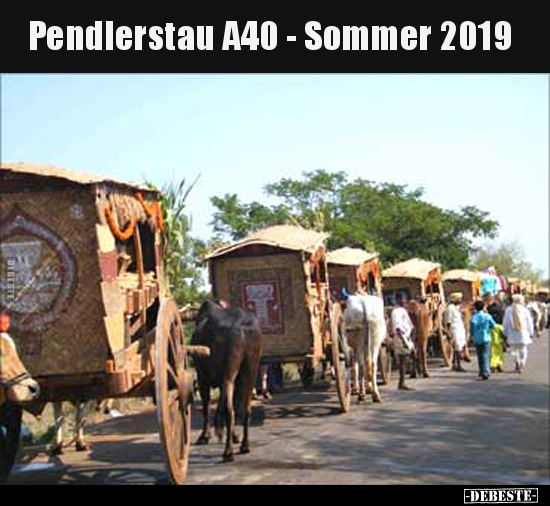 Pendlerstau A40 - Sommer 2019.. - Lustige Bilder | DEBESTE.de