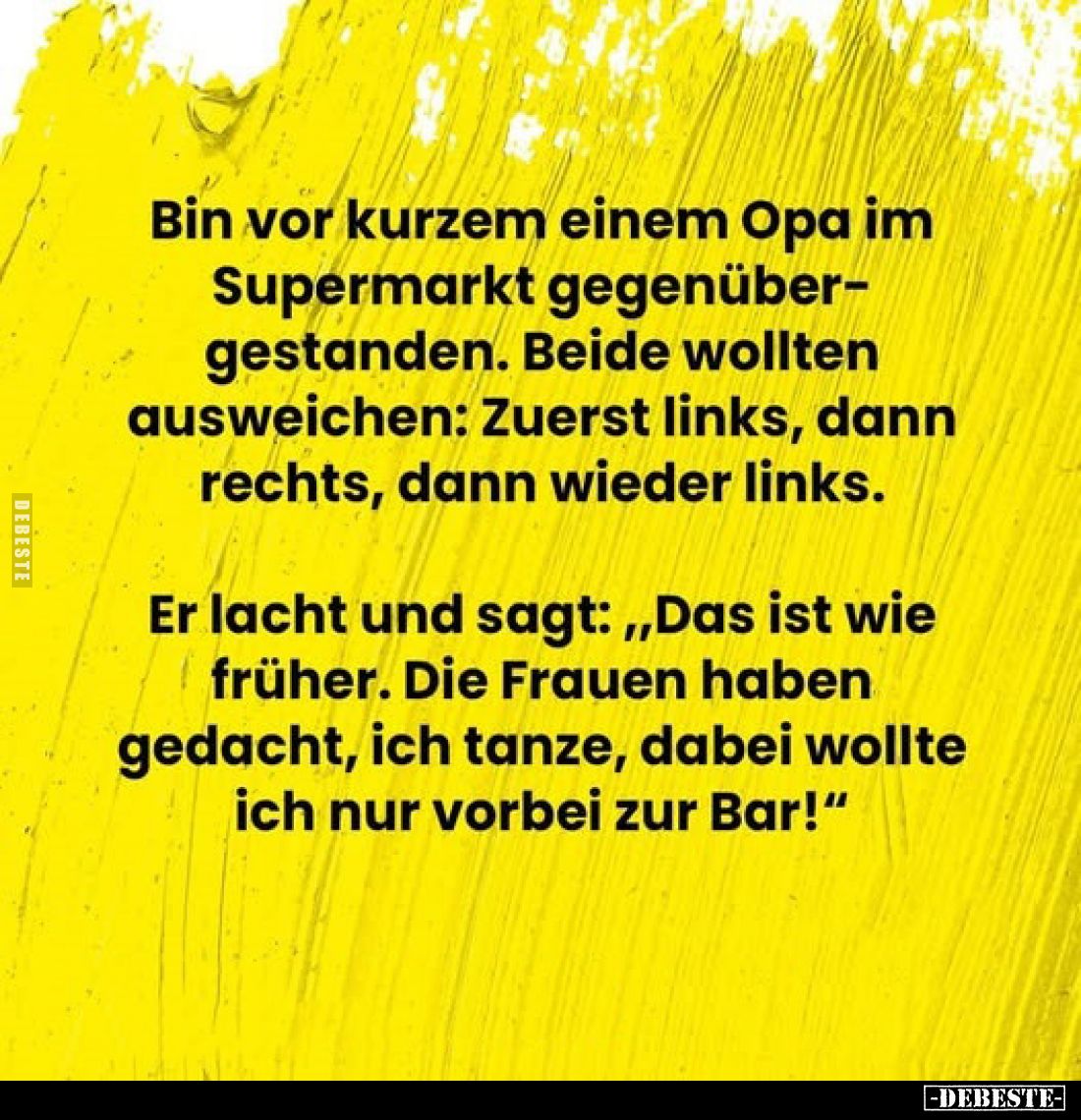 Bin vor kurzem einem Opa im Supermarkt.. - Lustige Bilder | DEBESTE.de