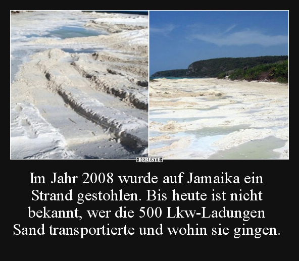 Im Jahr 2008 wurde auf Jamaika ein Strand gestohlen... - Lustige Bilder | DEBESTE.de