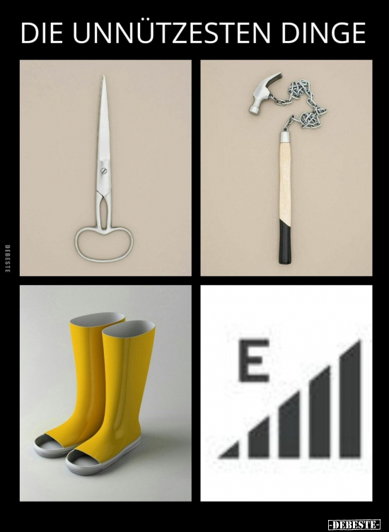 Die unnützesten Dinge.