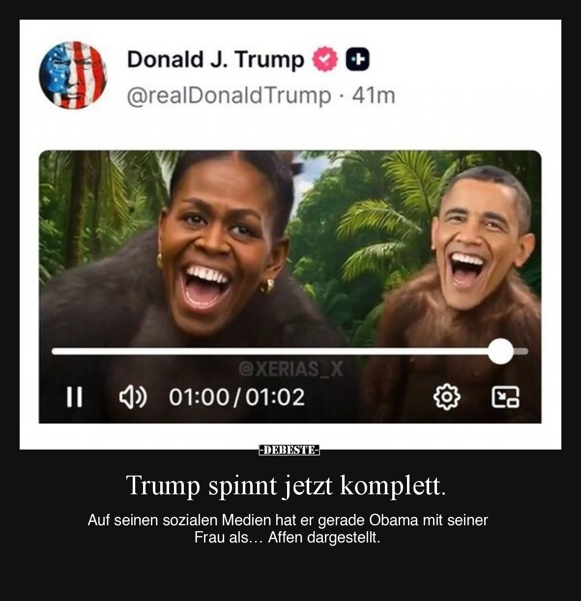 Trump spinnt jetzt komplett.

Auf seinen sozialen Medien hat er gerade Obama mit seiner Frau als… Affen dargestellt.