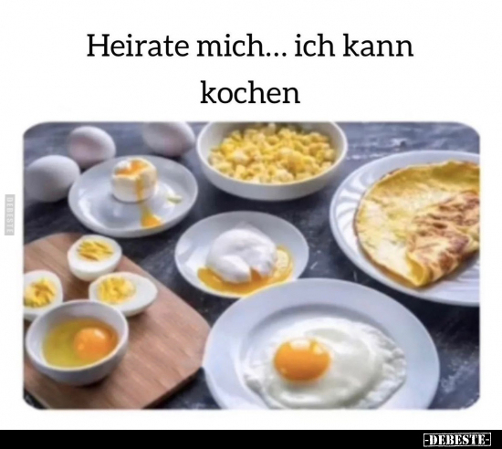 Heirate mich... ich kann kochen.. - Lustige Bilder | DEBESTE.de