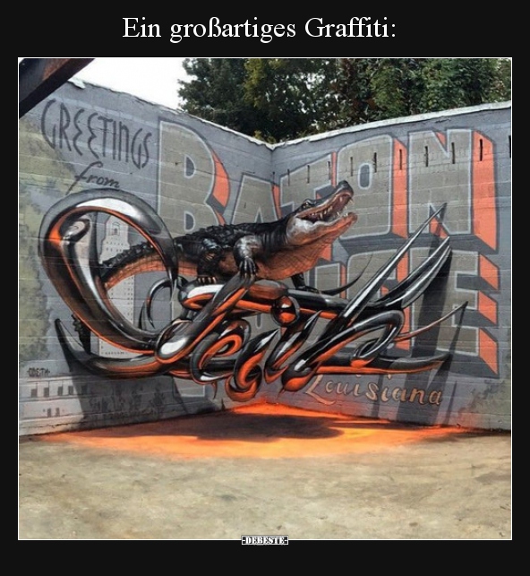 Ein großartiges Graffiti.. - Lustige Bilder | DEBESTE.de