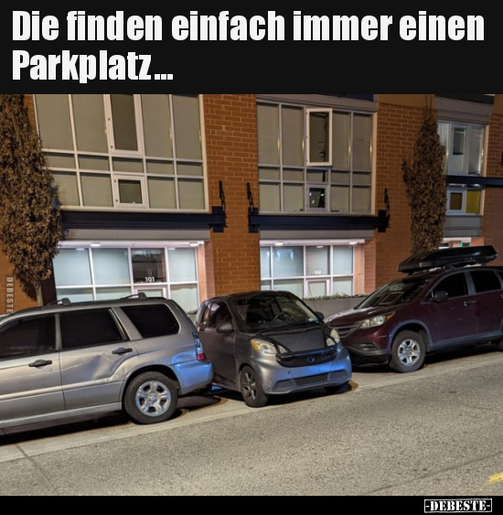 Die finden einfach immer einen Parkplatz... - Lustige Bilder | DEBESTE.de