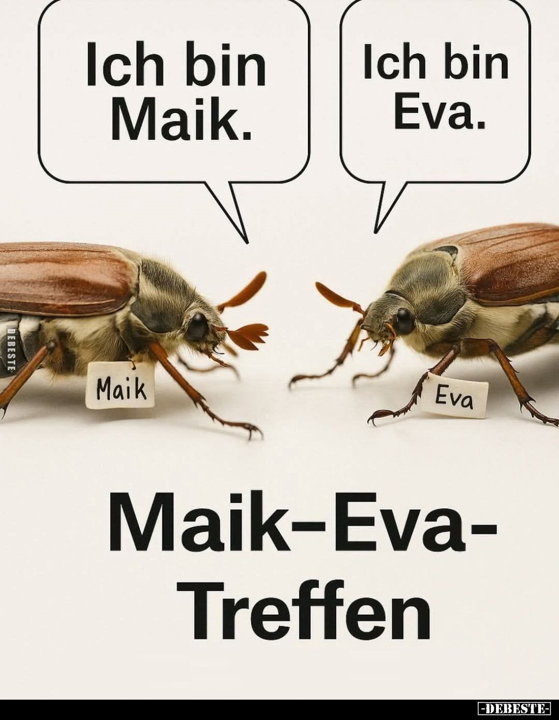 Maik-Eva-Treffen. - Ich bin Maik. -
Ich bin Eva.