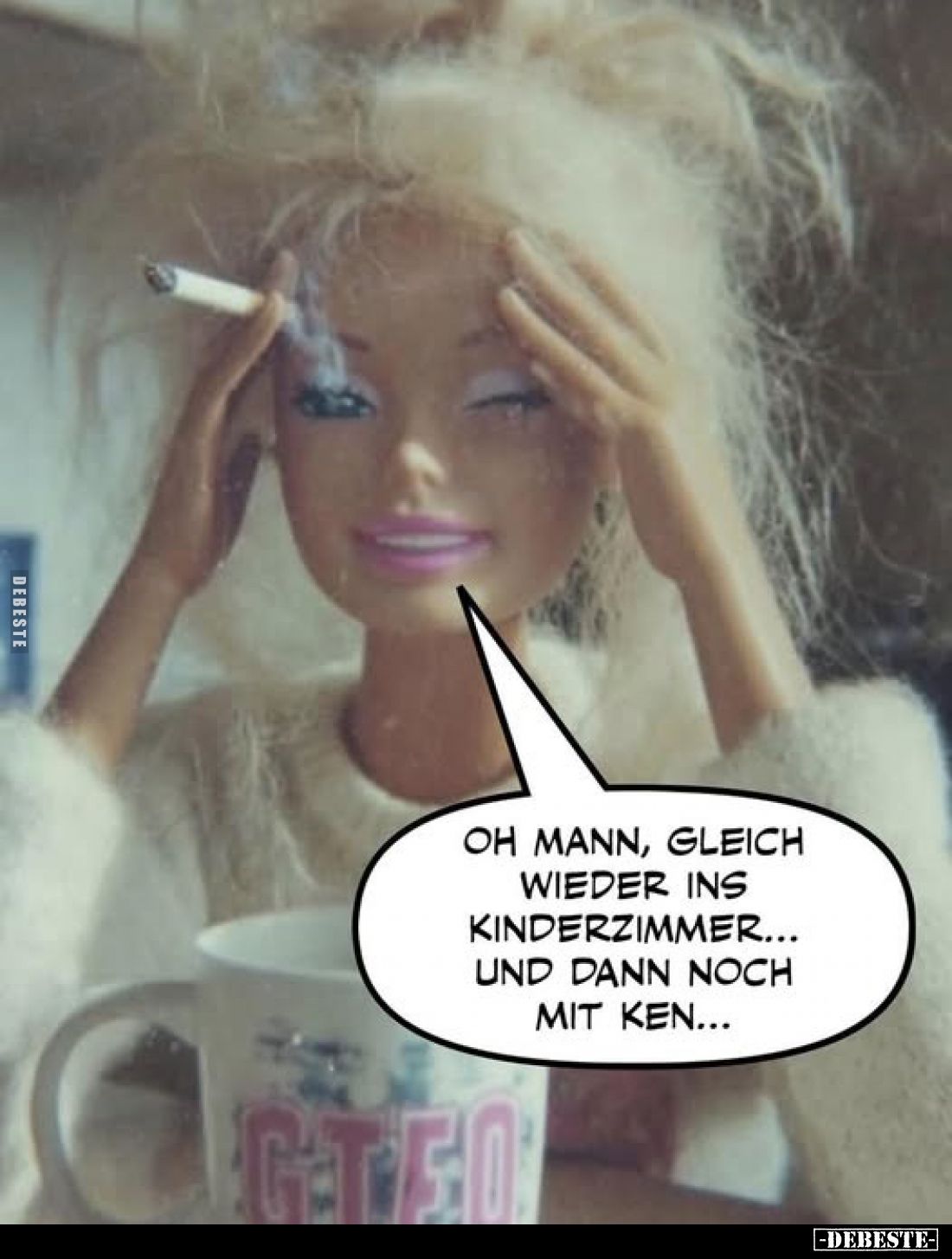 Oh Mann, gleich wieder ins Kinderzimmer... und dann noch mit Ken...