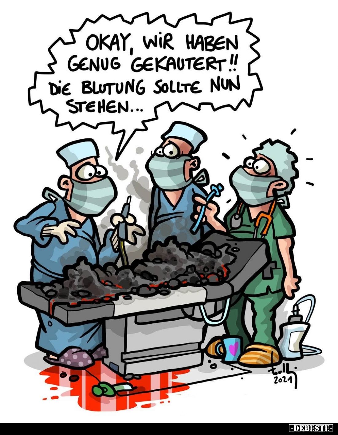 Okay, wir haben genug gekautert!! Die Blutung sollte nun stehen...