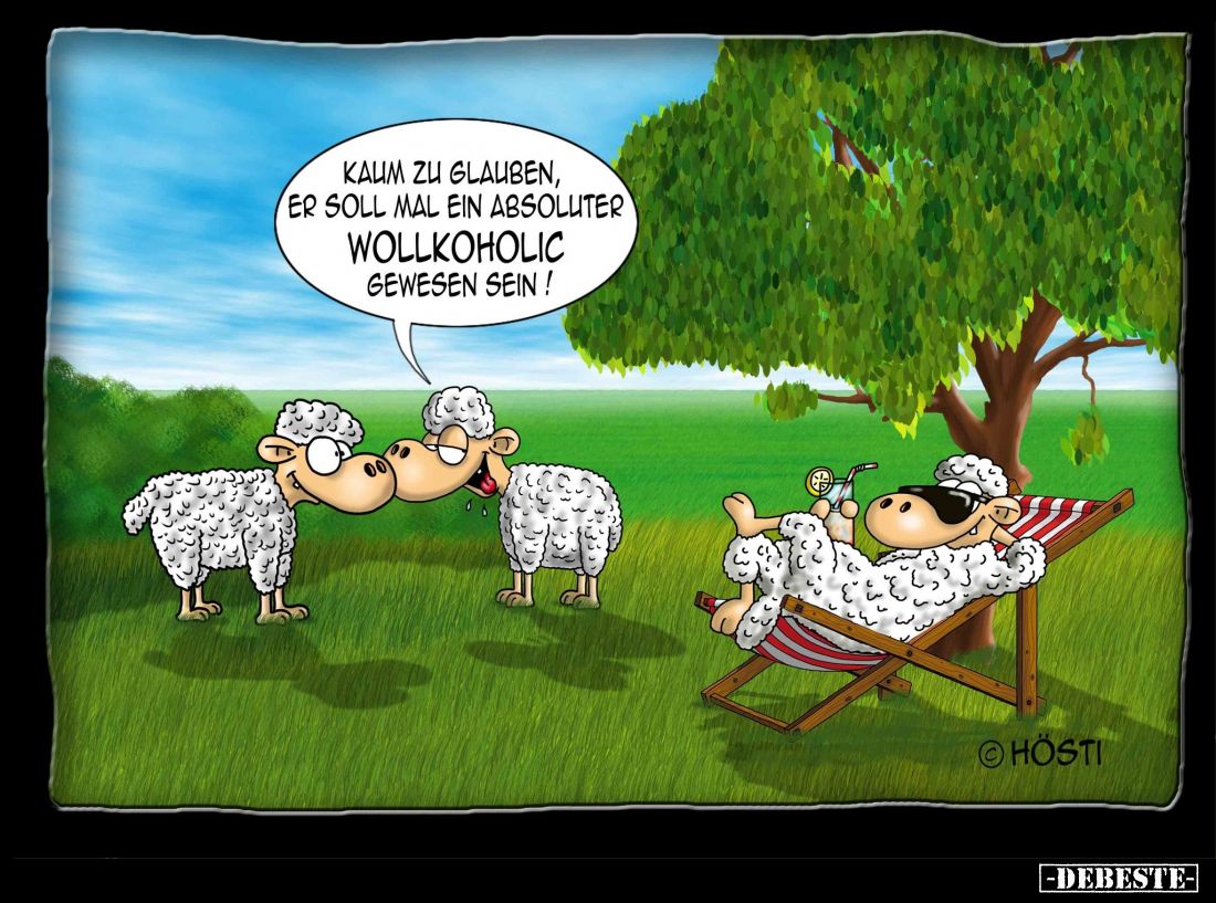 Kaum zu glauben, er soll mal ein absoluter Wollkoholic gewesen sein!