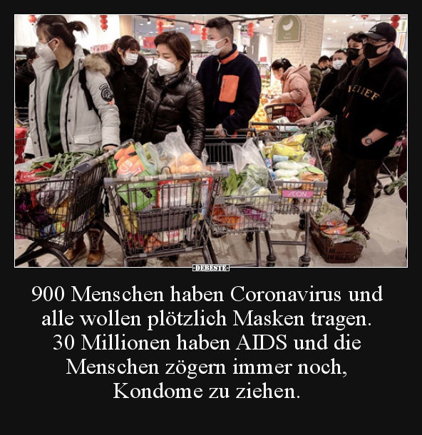 900 Menschen haben Coronavirus und alle wollen plötzlich.. - Lustige Bilder | DEBESTE.de