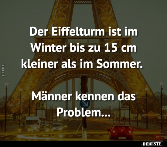 Der Eiffelturm ist im Winter bis zu 15 cm kleiner als im.. - Lustige Bilder | DEBESTE.de