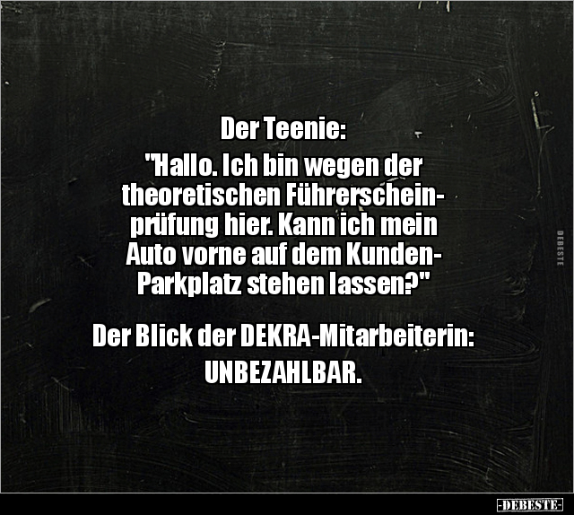 Der Teenie: "Hallo. Ich bin wegen der theoretischen.." - Lustige Bilder | DEBESTE.de