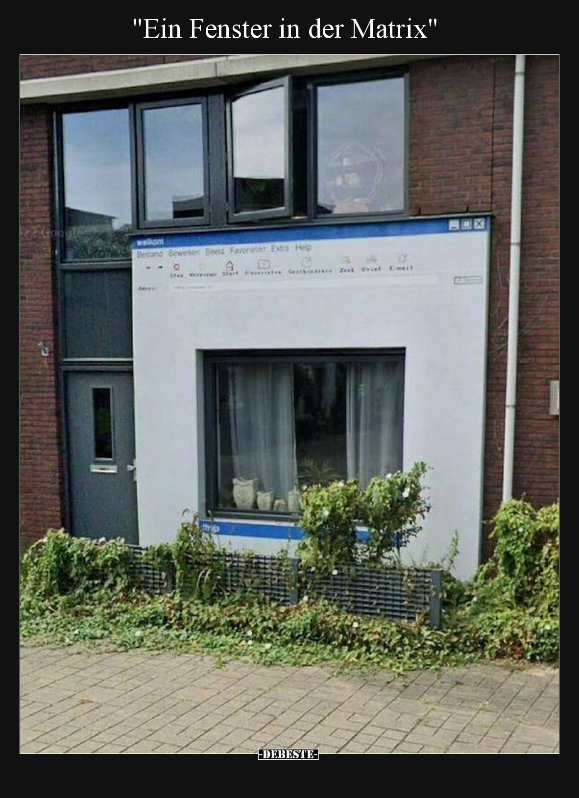 "Ein Fenster in der Matrix"
