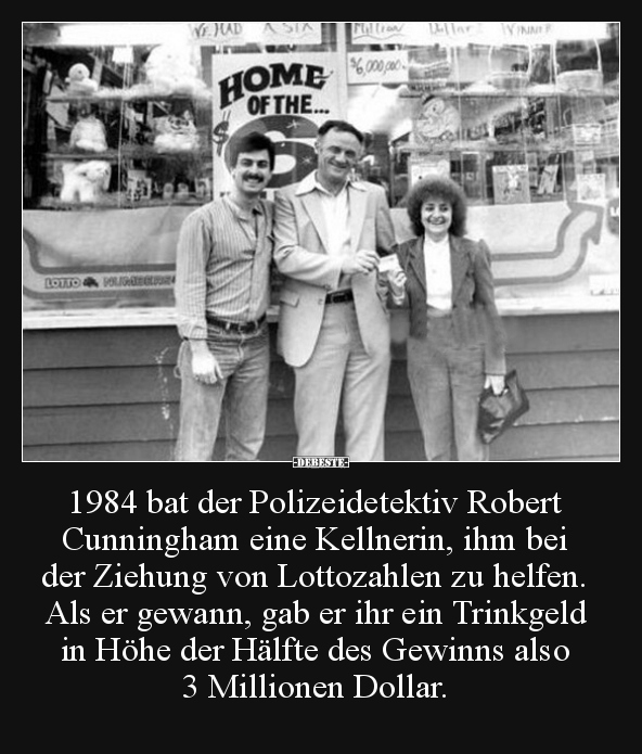 1984 bat der Polizeidetektiv Robert Cunningham eine.. - Lustige Bilder | DEBESTE.de