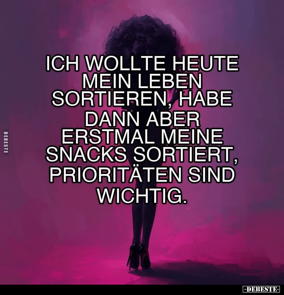 Ich wollte heute mein Leben sortieren, habe dann aber erstmal meine Snacks sortiert, Prioritäten sind wichtig.