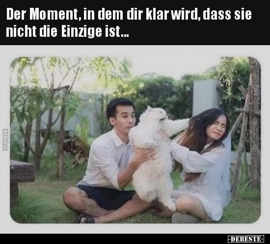 Der Moment, in dem dir klar wird, dass sie nicht die.. - Lustige Bilder | DEBESTE.de