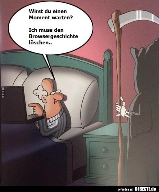 Wirst du einen Moment warten?..