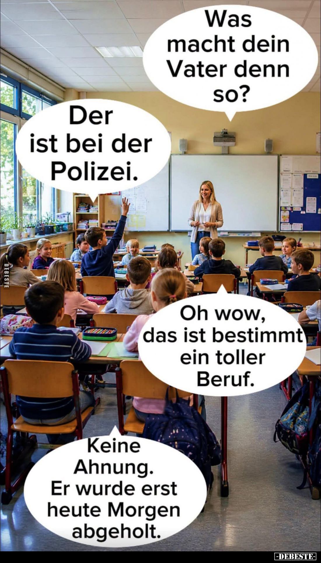 Was macht dein Vater denn so? -
Der ist bei der Polizei. -
Oh wow, das ist bestimmt ein toller Beruf. -
Keine Ahnung. Er w...