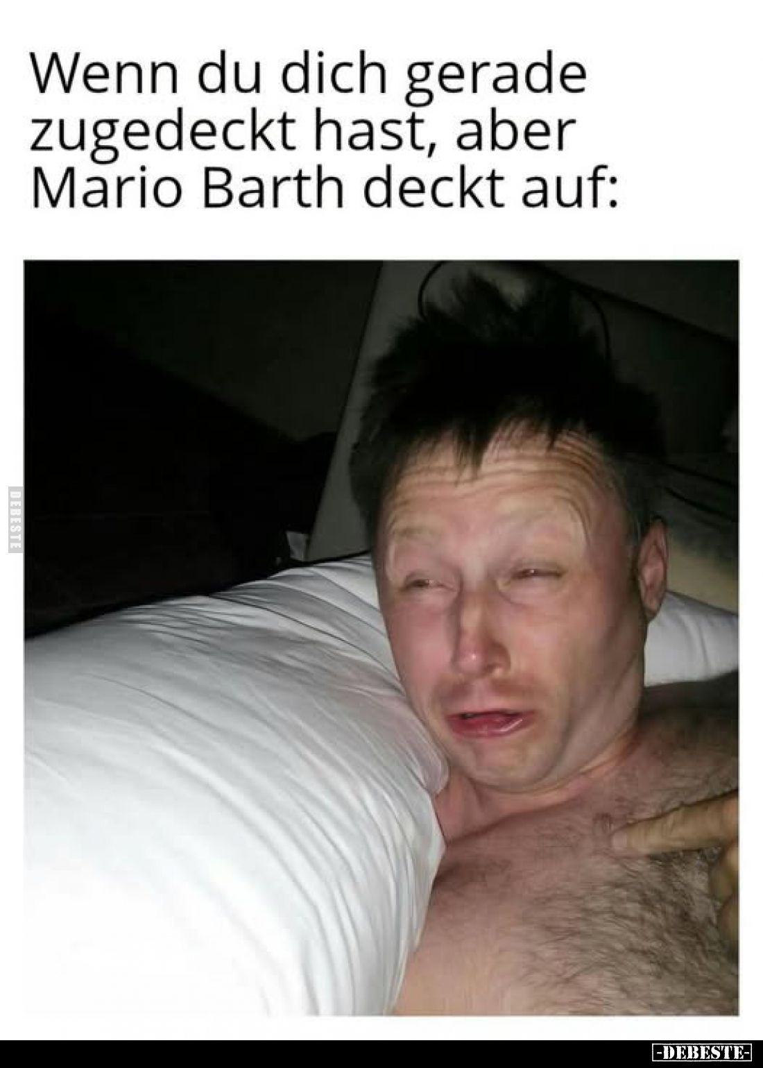 Wenn du dich gerade zugedeckt hast, aber Mario Barth deckt auf: