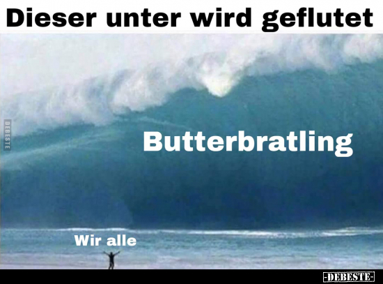Dieser unter wird geflutet