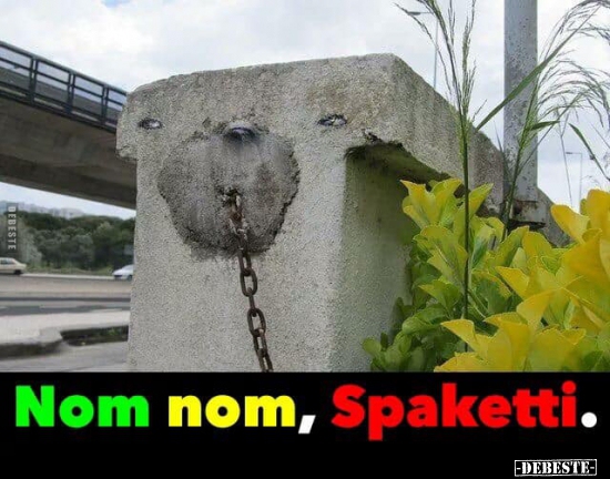 Nom nom, Spaketti.