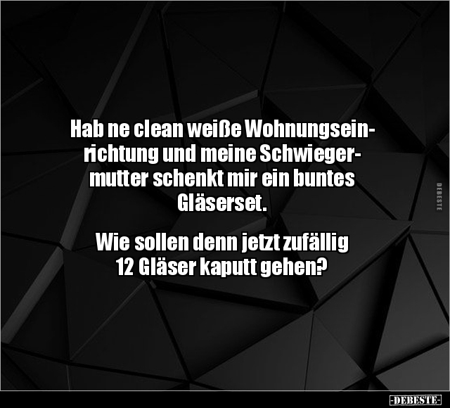 Hab ne clean weiße Wohnungseinrichtung.. - Lustige Bilder | DEBESTE.de