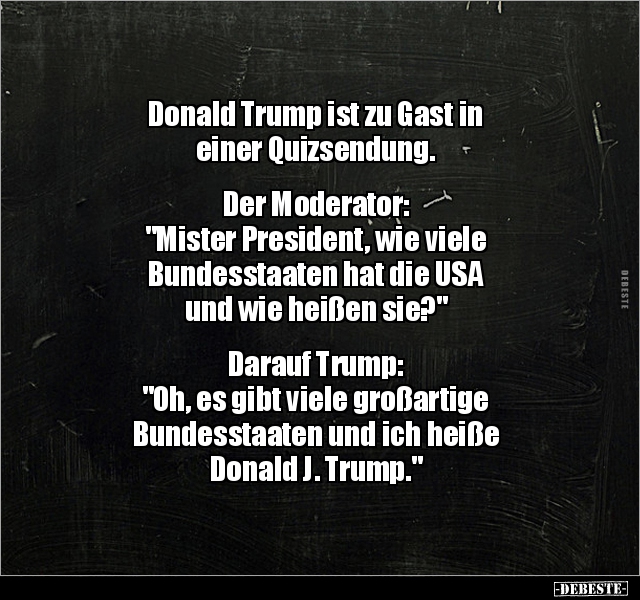 Donald Trump ist zu Gast in einer Quizsendung... - Lustige Bilder | DEBESTE.de