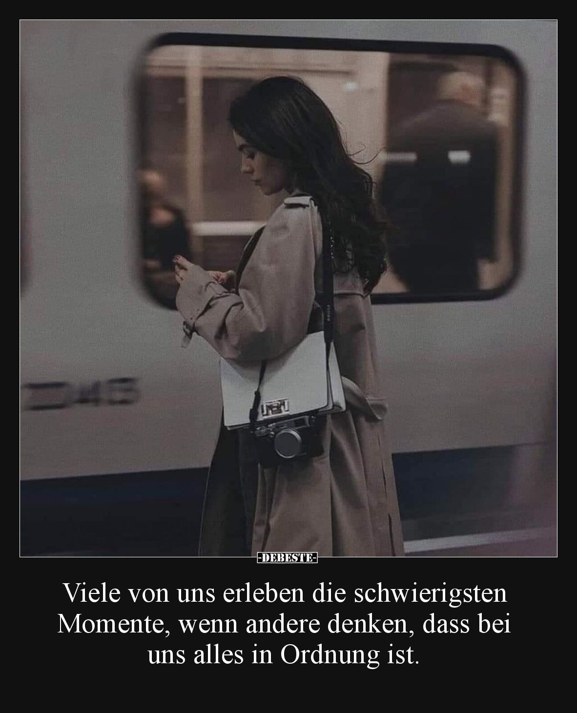 Viele von uns erleben die schwierigsten Momente, wenn andere denken, dass bei uns alles in Ordnung ist.