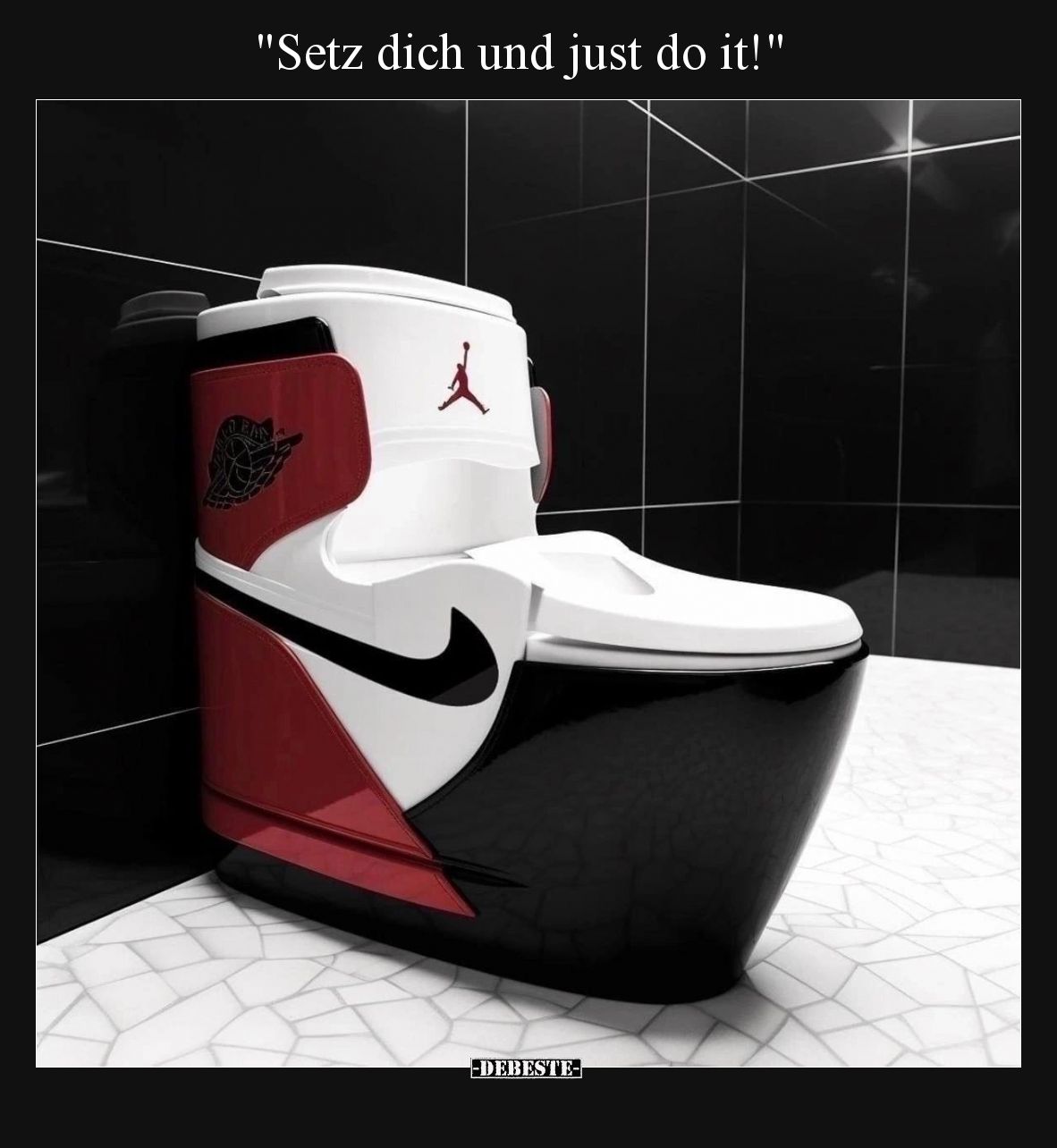 "Setz dich und just do it!".. - Lustige Bilder | DEBESTE.de