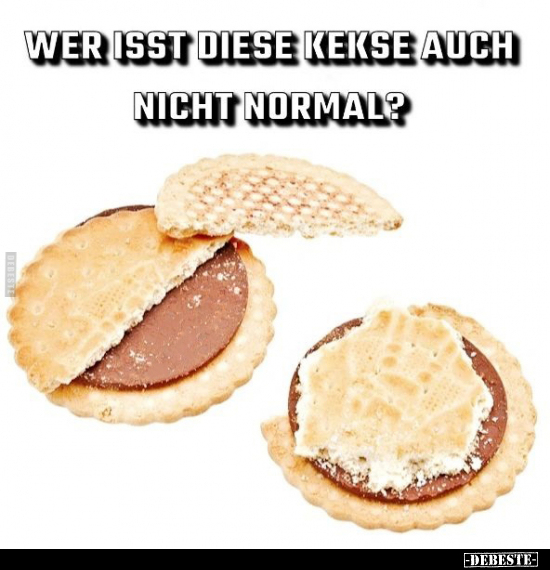 Wer isst diese Kekse auch nicht normal?.. - Lustige Bilder | DEBESTE.de