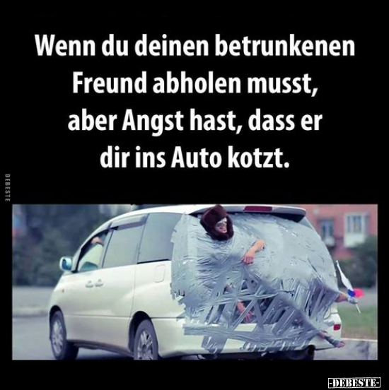 Wenn du deinen betrunkenen Freund abholen musst, aber Angst.. - Lustige Bilder | DEBESTE.de