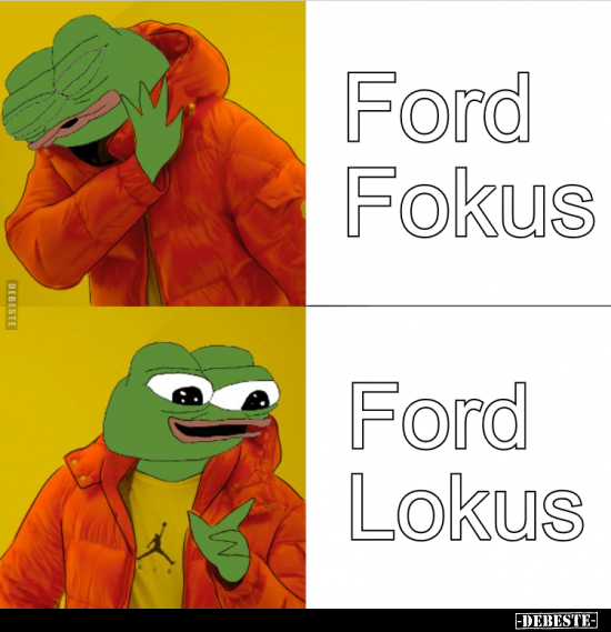 Ford Fokus - Ford Lokus.. - Lustige Bilder | DEBESTE.de