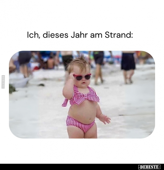 Ich, dieses Jahr am Strand.. - Lustige Bilder | DEBESTE.de