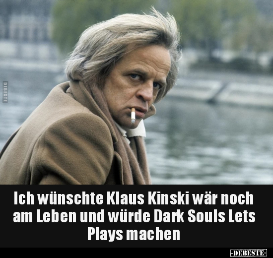 Ich wünschte Klaus Kinski wär noch am Leben.. - Lustige Bilder | DEBESTE.de