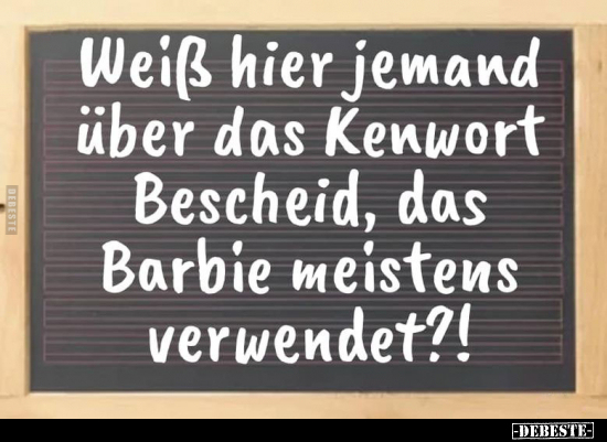 Weiß hier jemand über das Kenwort Bescheid..? - Lustige Bilder | DEBESTE.de