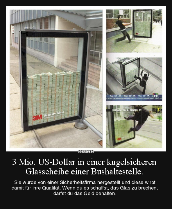 3 Mio. US-Dollar in einer kugelsicheren Glasscheibe.. - Lustige Bilder | DEBESTE.de