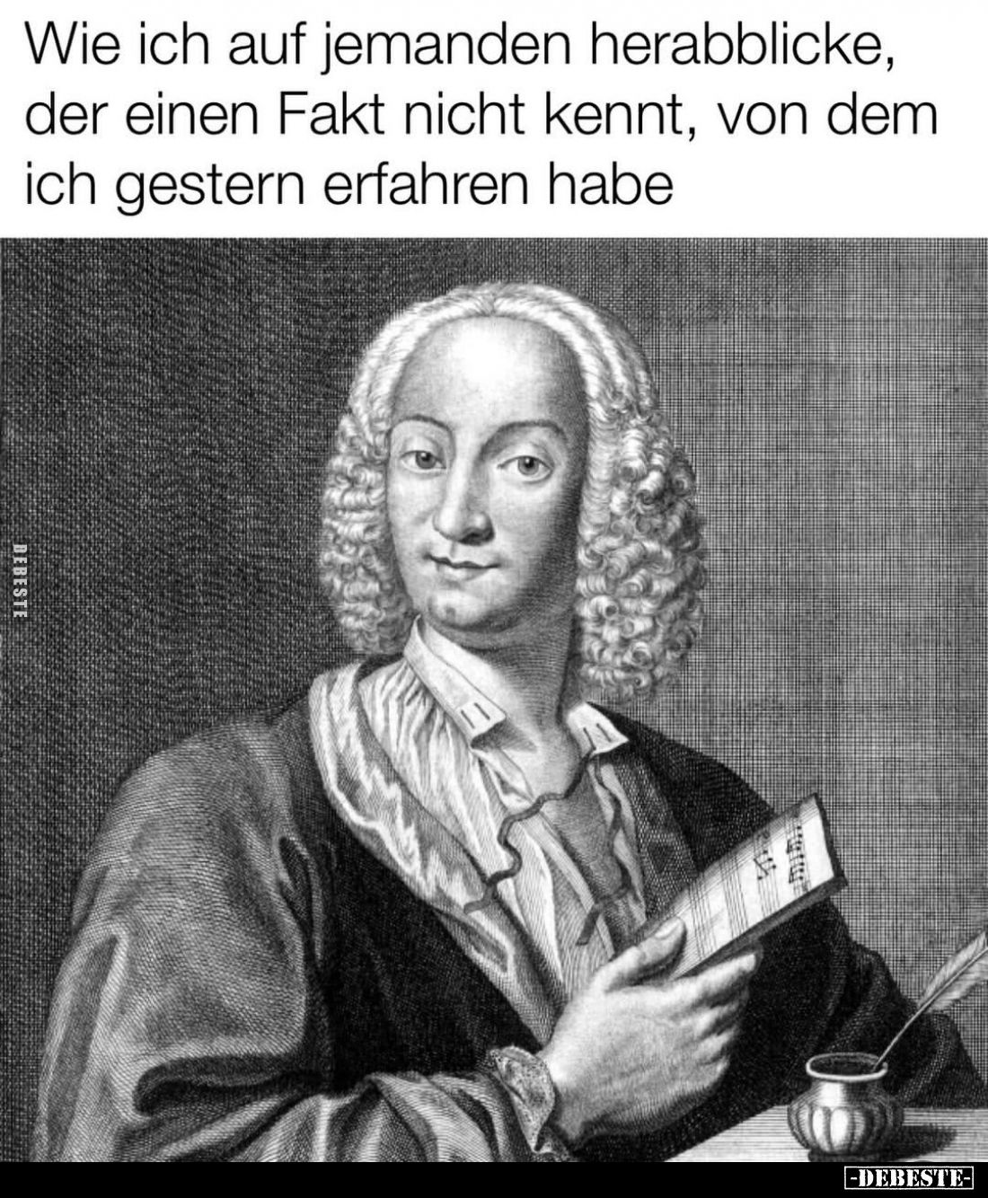 Wie ich auf jemanden herabblicke, der einen Fakt nicht kennt, von dem ich gestern erfahren habe