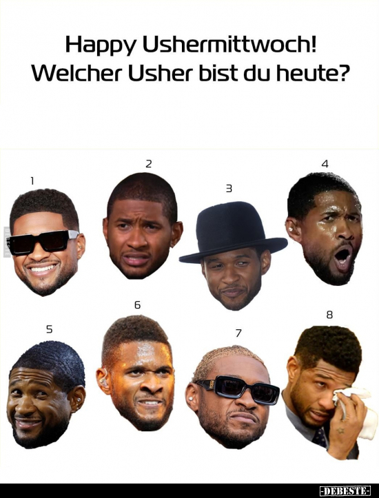 Happy Ushermittwoch! Welcher Usher bist du heute?.. - Lustige Bilder | DEBESTE.de