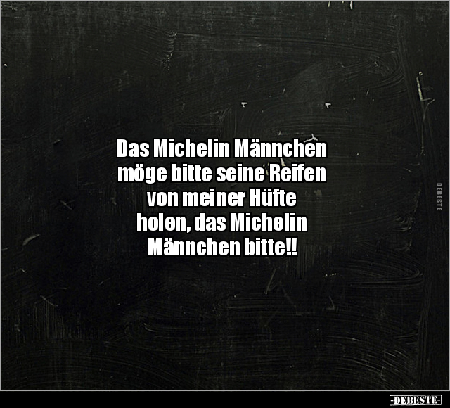 Das Michelin Männchen möge bitte seine Reifen.. - Lustige Bilder | DEBESTE.de