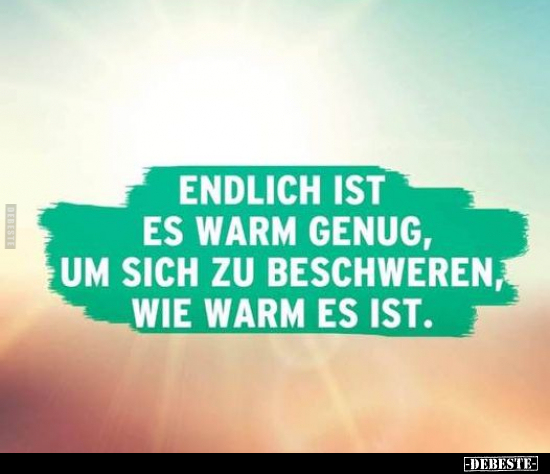 Endlich ist es warm genug.. - Lustige Bilder | DEBESTE.de