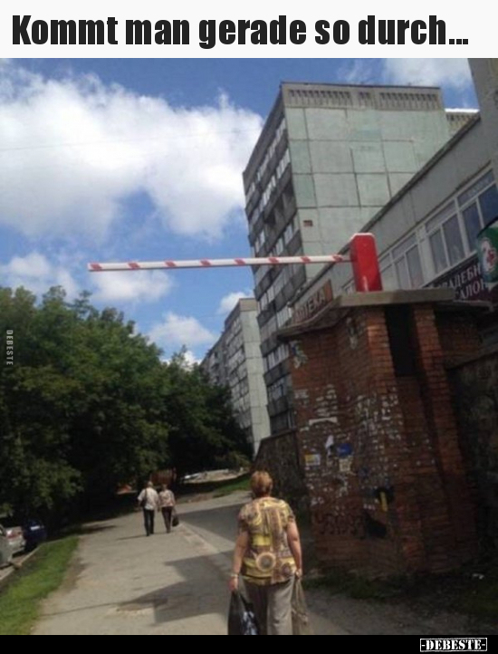 Kommt man gerade so durch...