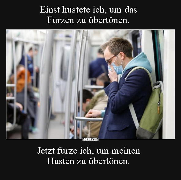 Einst hustete ich, um das Furzen zu übertönen.. - Lustige Bilder | DEBESTE.de