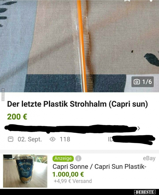 Der letzte Plastik Strohhalm (Capri sun)..